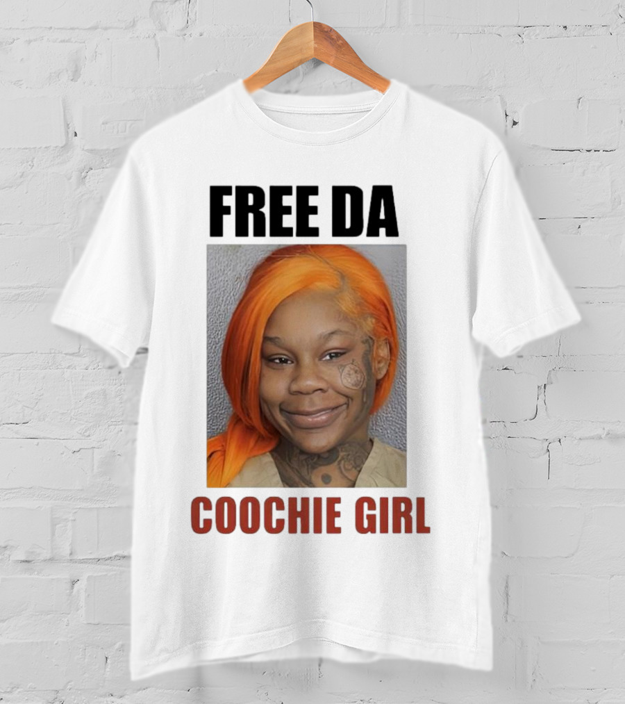 FREE DA COOCHIE GIRL T-Shirt