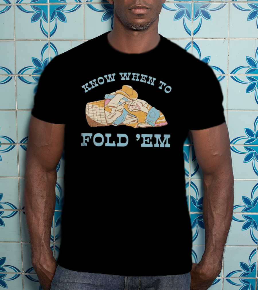 Know When To Fold 'Em Cowboy Laundry Basket T-Shirt