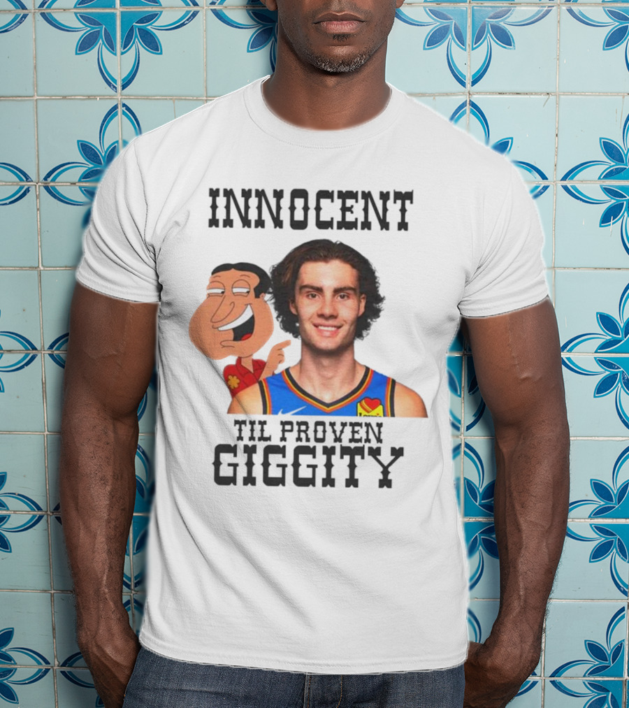 Innocent Til Proven Giggity Sports Jersey Family Guy Fusion T-Shirt