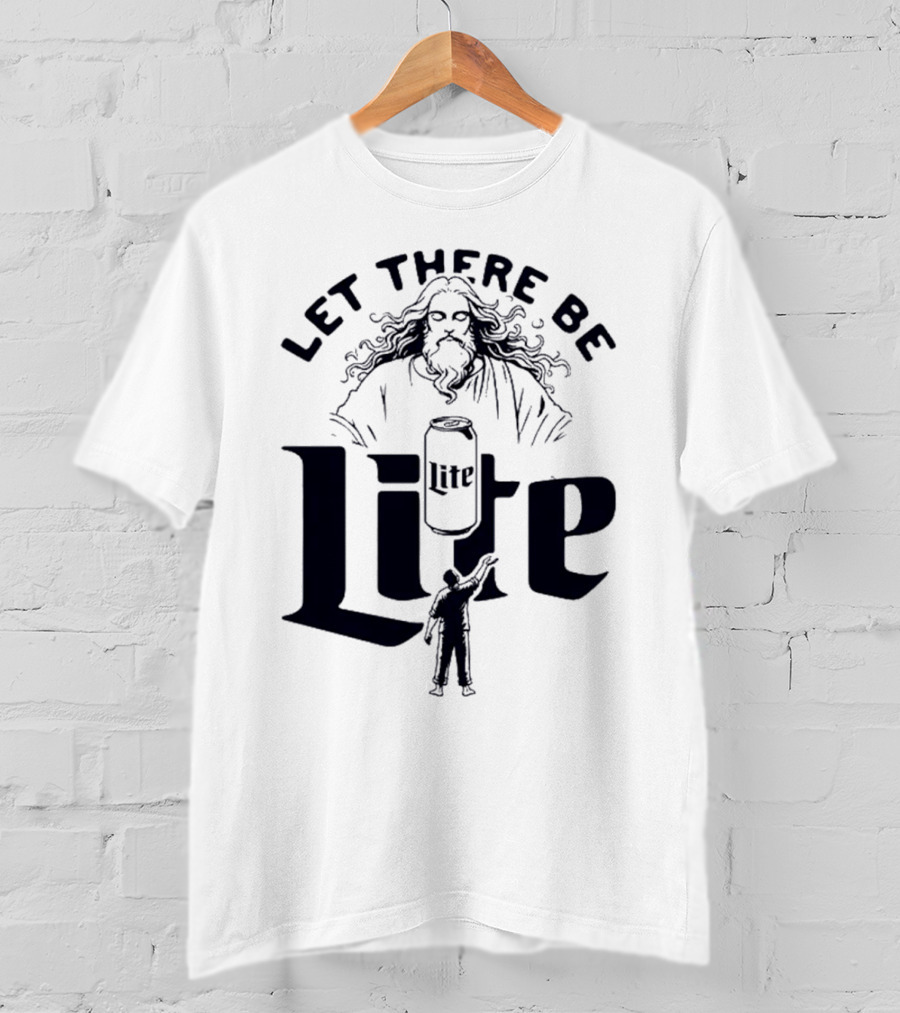 Let There Be Lite Jesus Design Featuring Beer Can And Figure T-Shirt