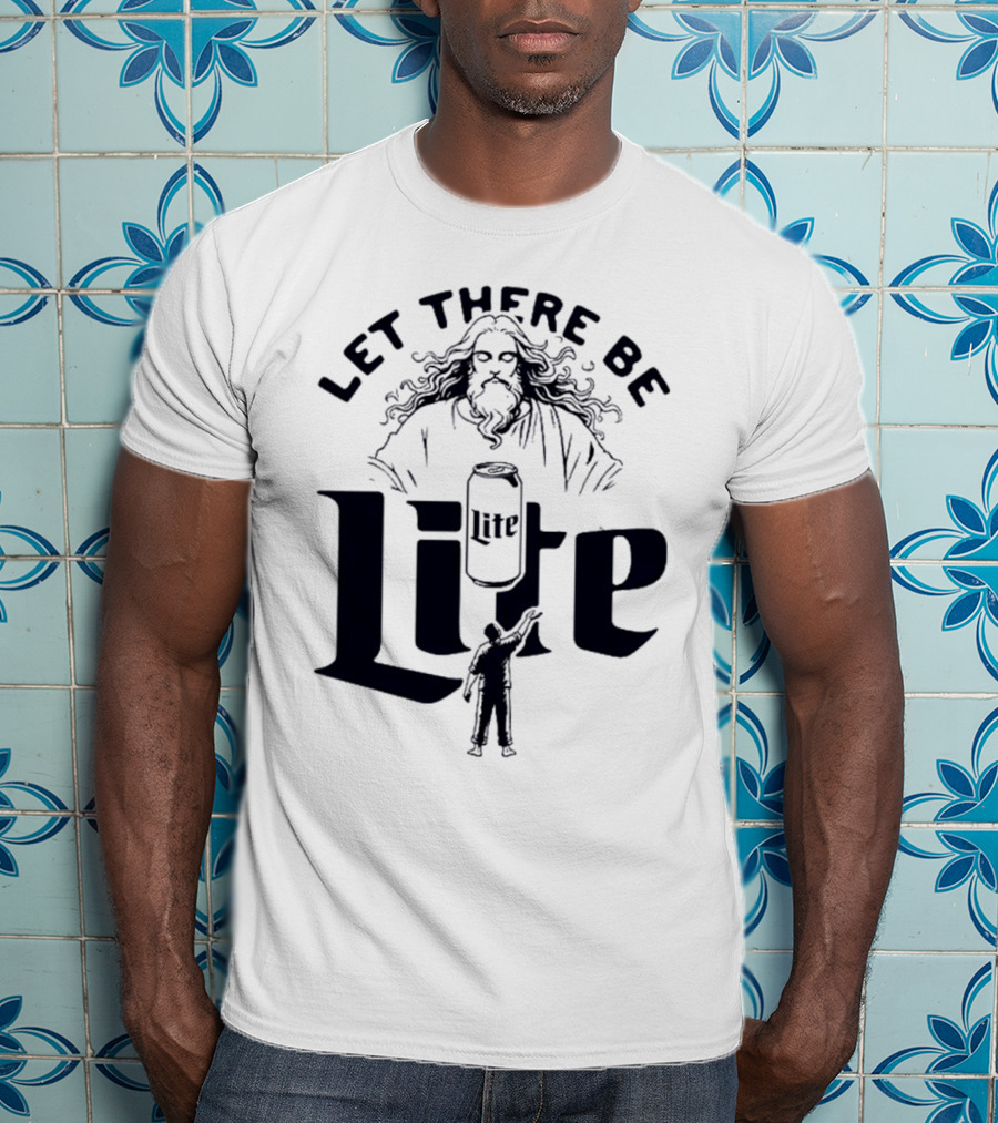 Let There Be Lite Jesus Design Featuring Beer Can And Figure T-Shirt
