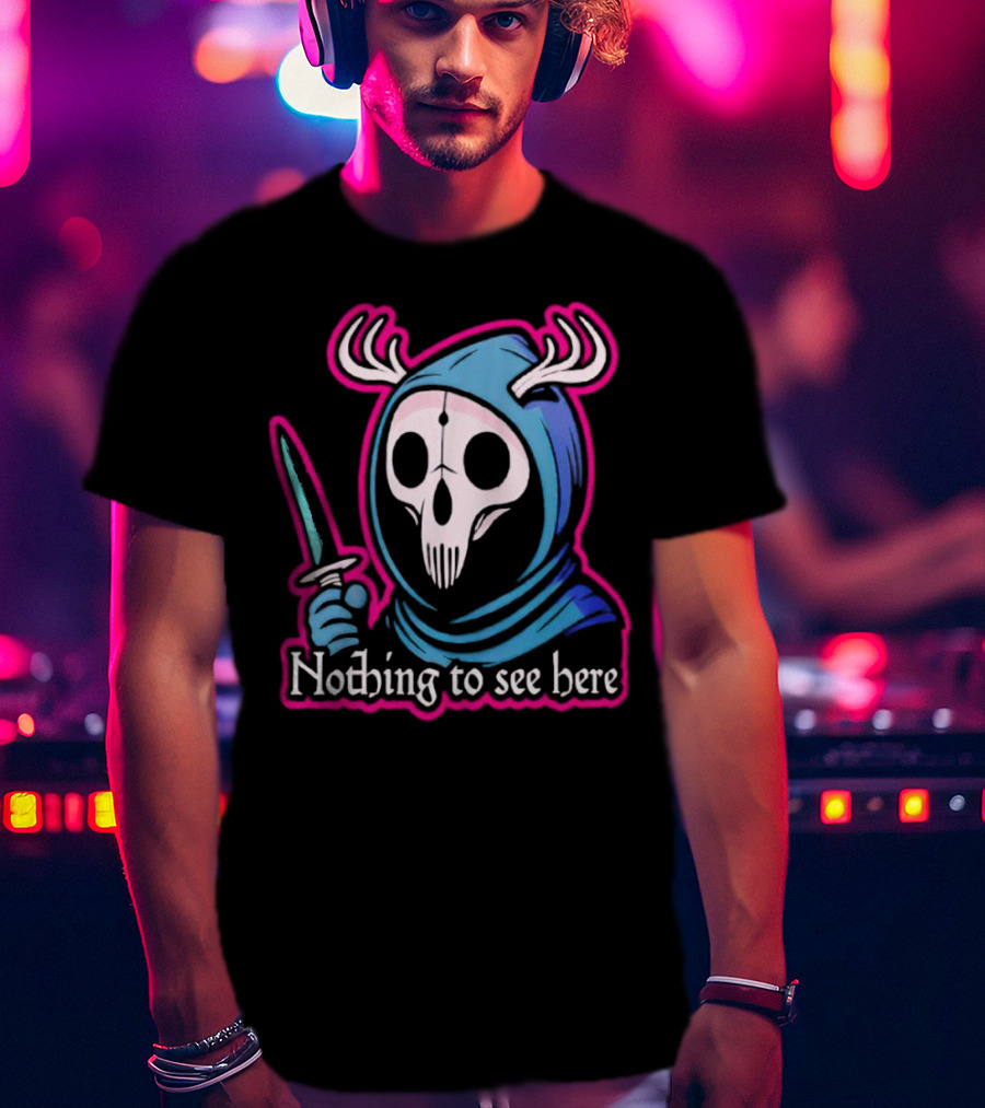 Grim Reaper Nothing To See Here Skull Hood Antlers Knife T-Shirt