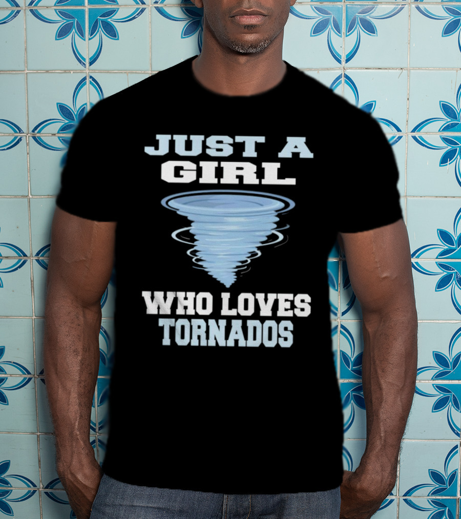 JUST A GIRL WHO LOVES TORNADOS TORNADO SPIRAL T-Shirt