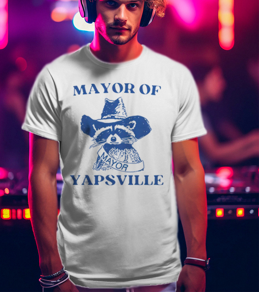 MAYOR OF YAPSVILLE RACCOON WITH HAT AND SASH T-Shirt