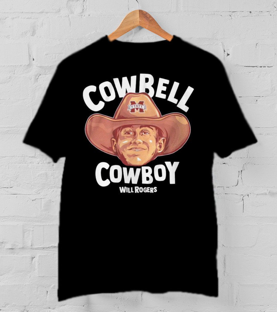 Cowbell Cowboy Will Rogers Mississippi State Bulldogs T-Shirt