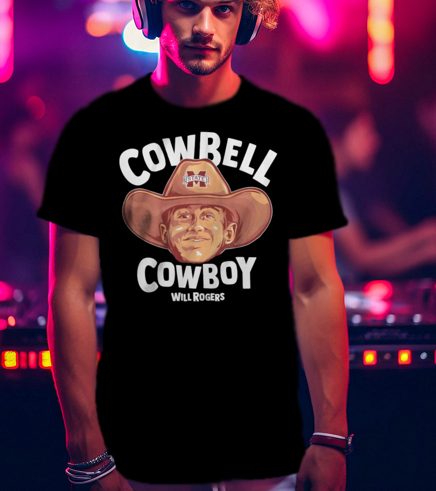 Cowbell Cowboy Will Rogers Mississippi State Bulldogs T-Shirt