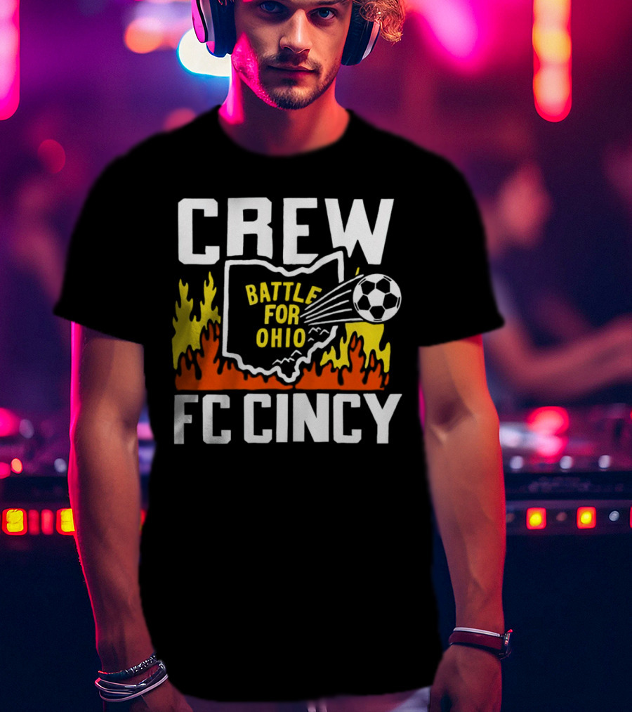 CREW Battle For Ohio FC Cincy Soccer Rivalry Flame Soccer Ball T-Shirt