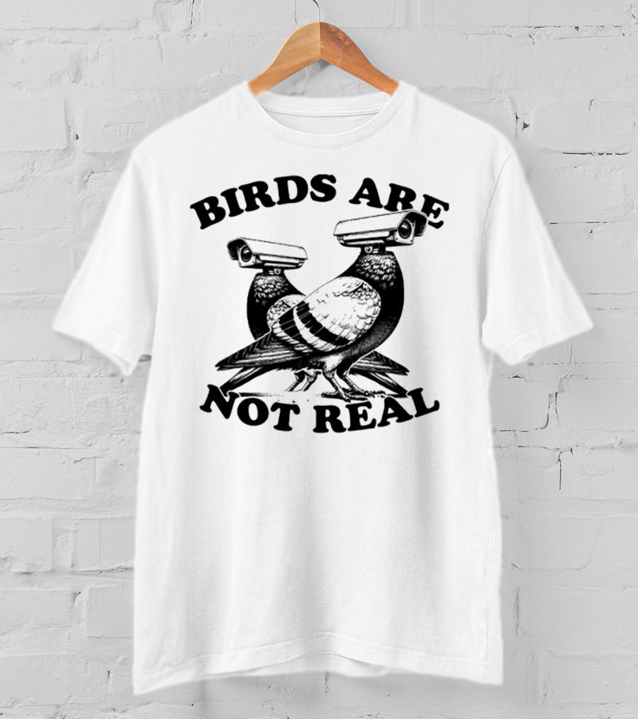 Birds Are Not Real Surveillance Pigeons T-Shirt