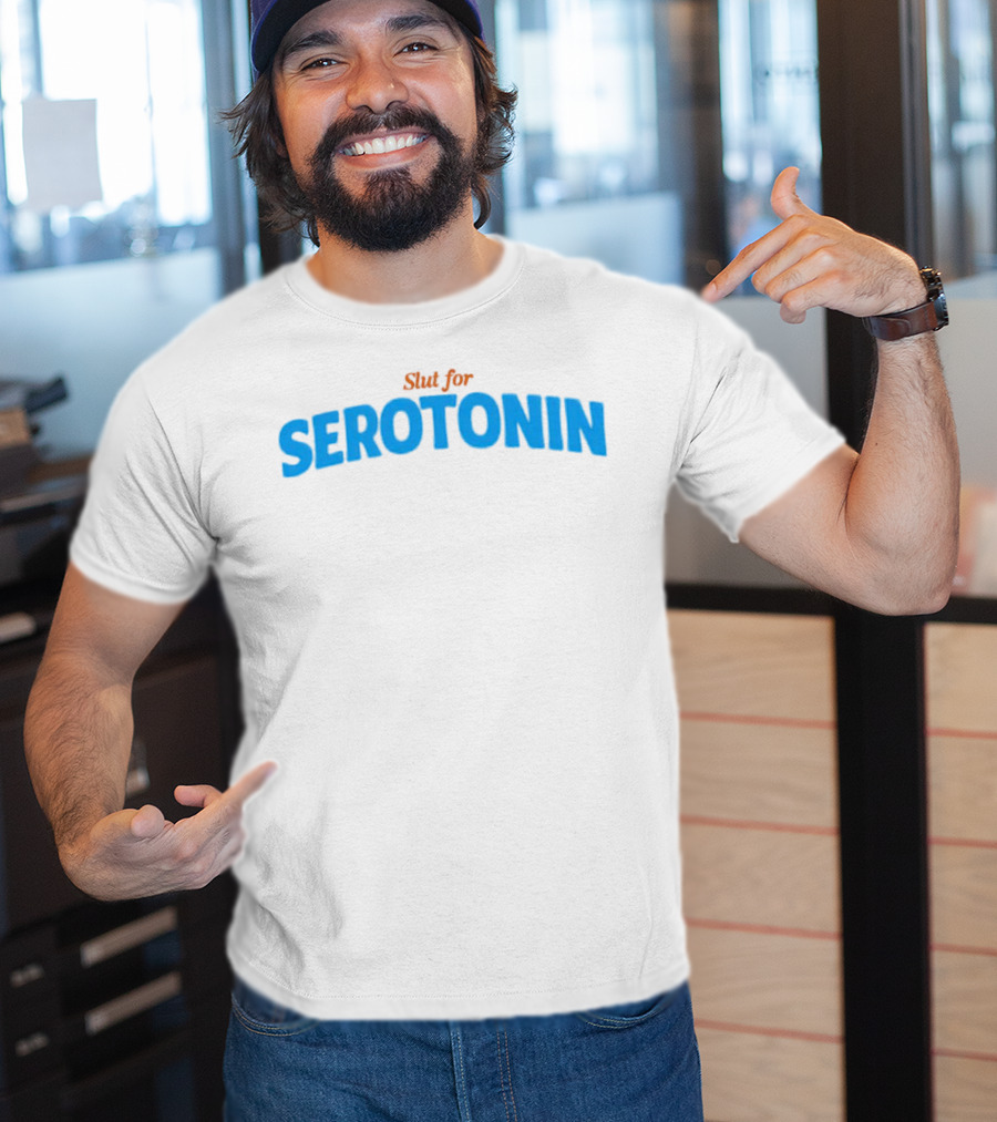 Slut For Serotonin Serotonin Text In Blue T-Shirt