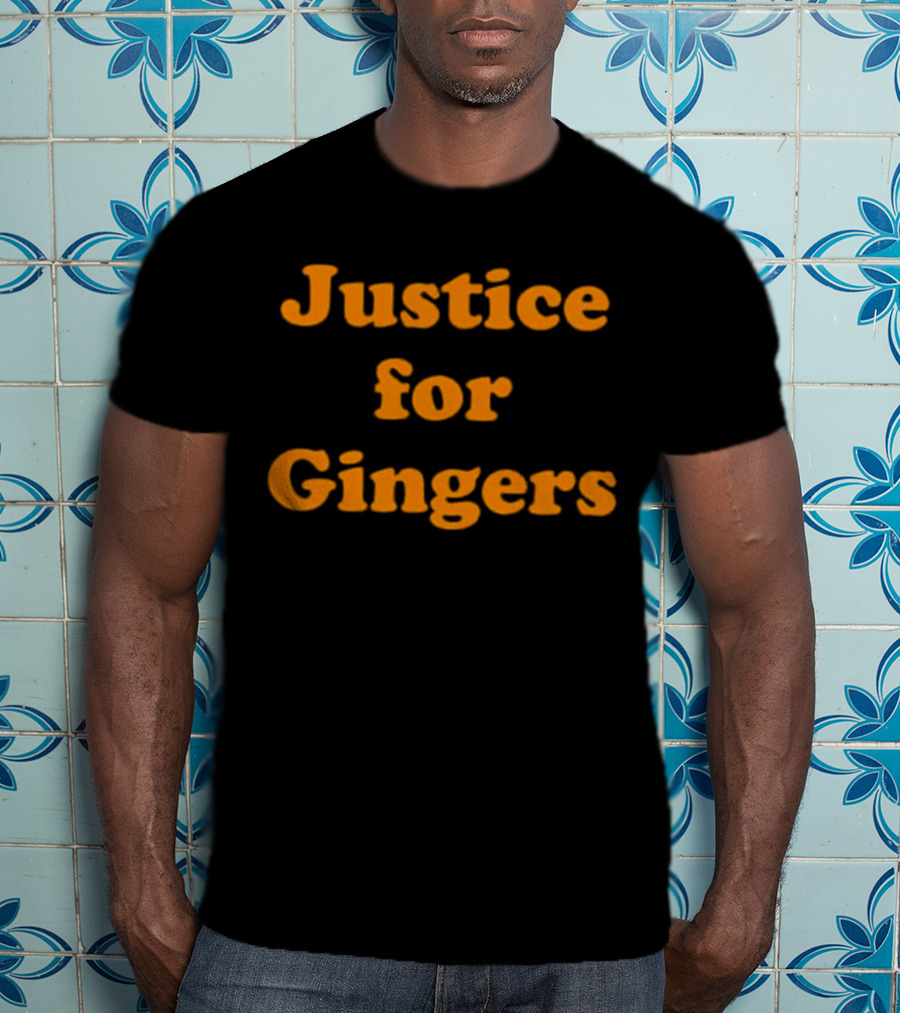 Justice For Gingers Advocacy Message Bold Orange Text T-Shirt