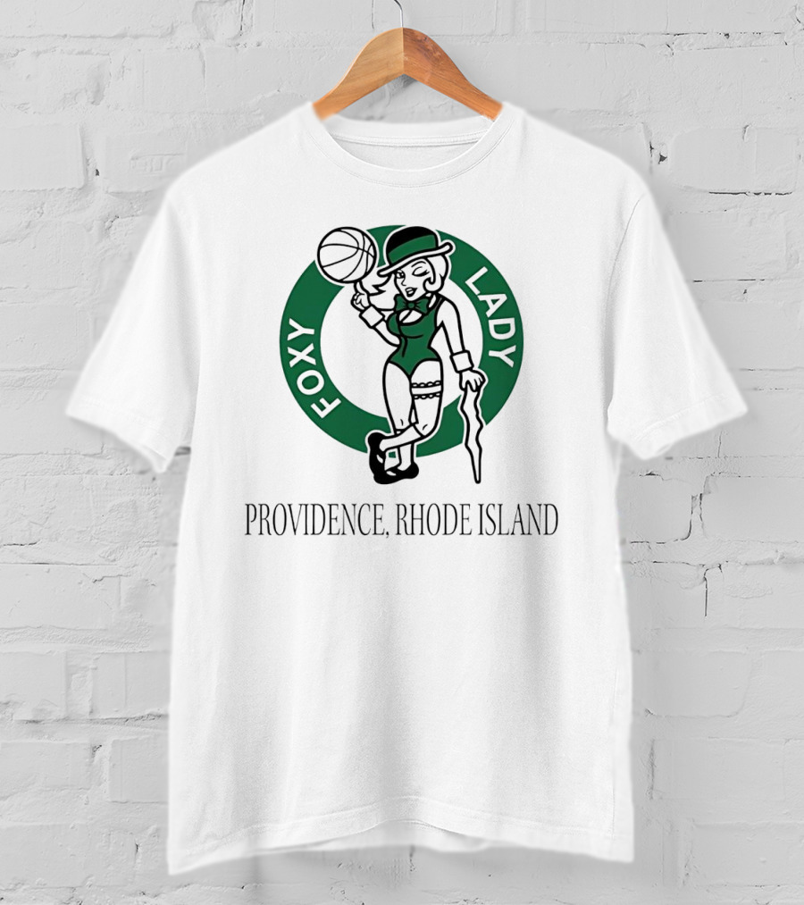 Boston Celtics Logo Parody Foxy Lady Providence Rhode Island T-Shirt