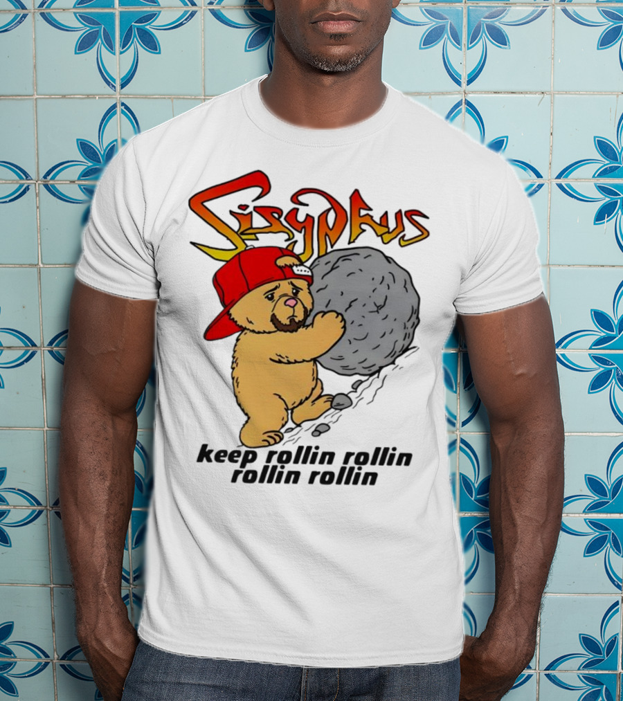 Sisyphus Keep Rollin Rollin Rollin Rollin Bear With Boulder Red Cap T-Shirt