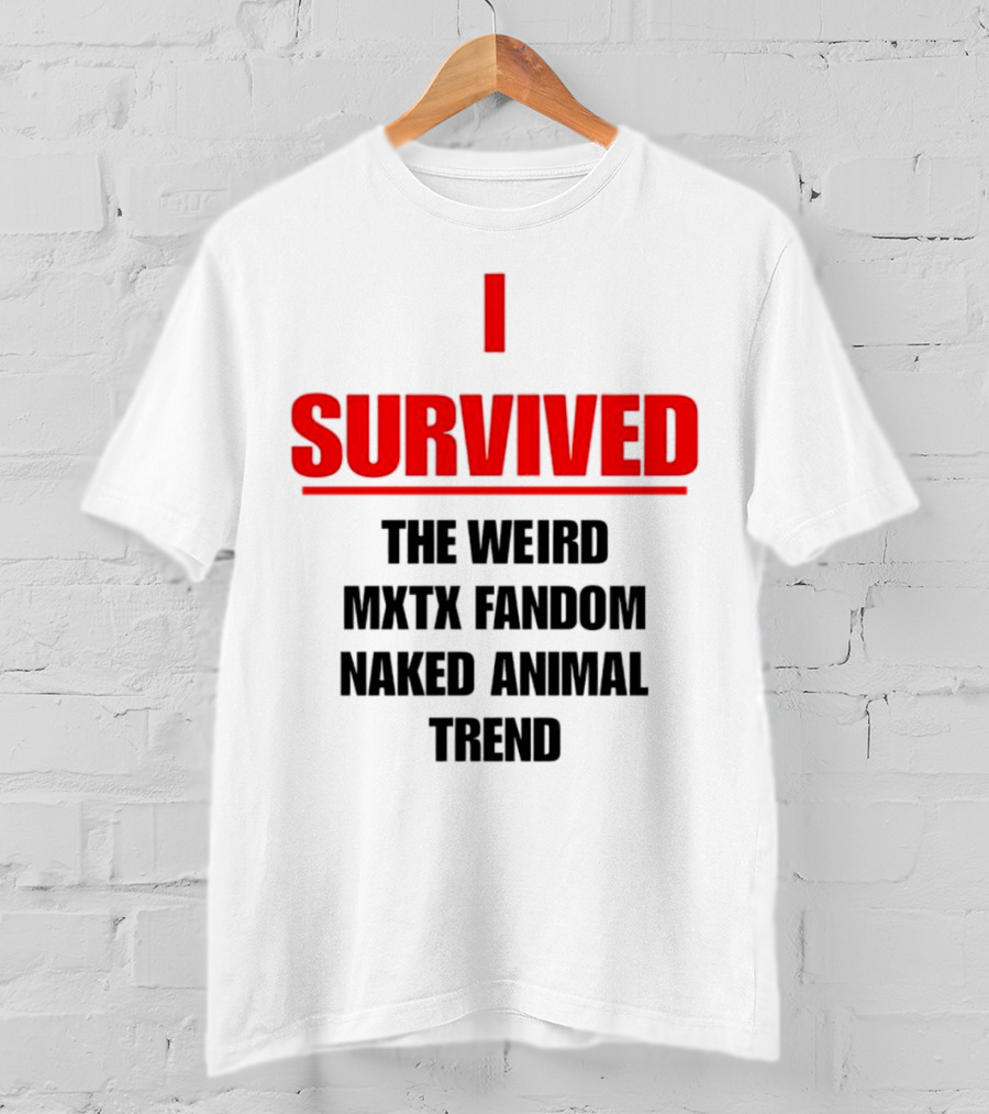 Surviving The Weird Naked Animal Trend In MXTX Fandom T-Shirt