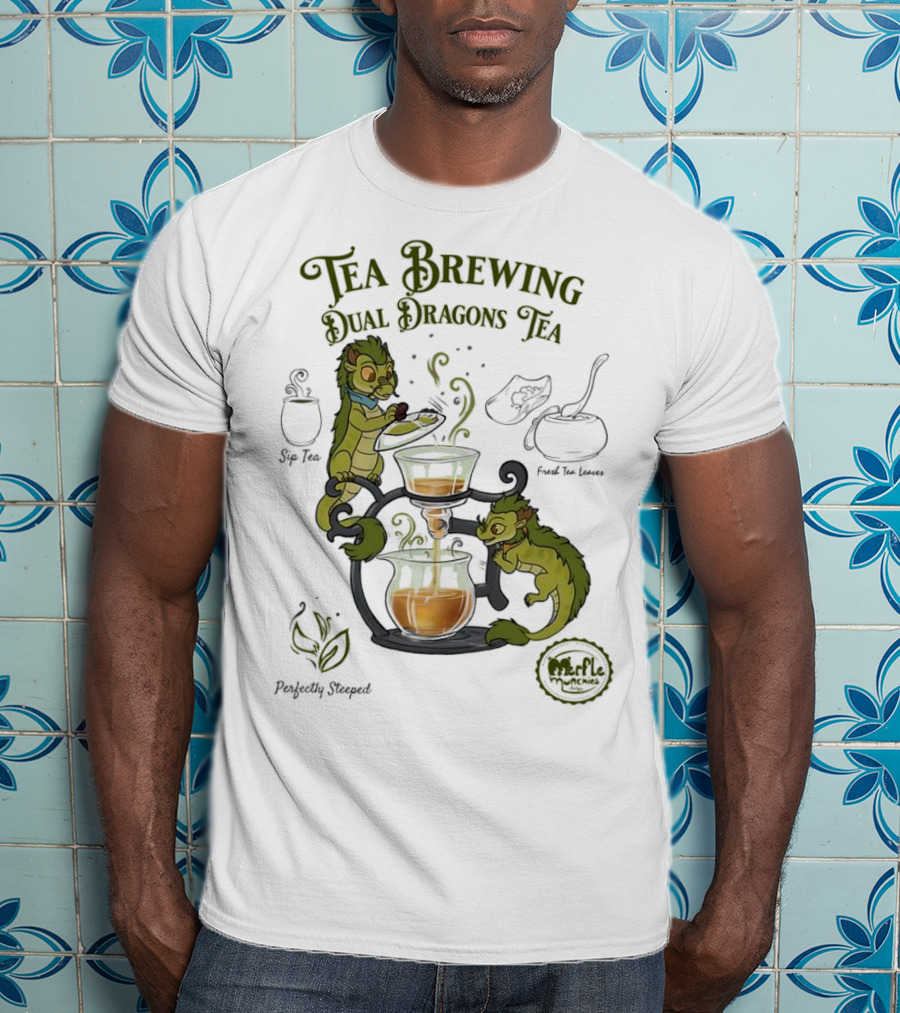 Tea Brewing Dual Dragons Sip Tea Perfectly Steeped Leaf And Kettle T-Shirt