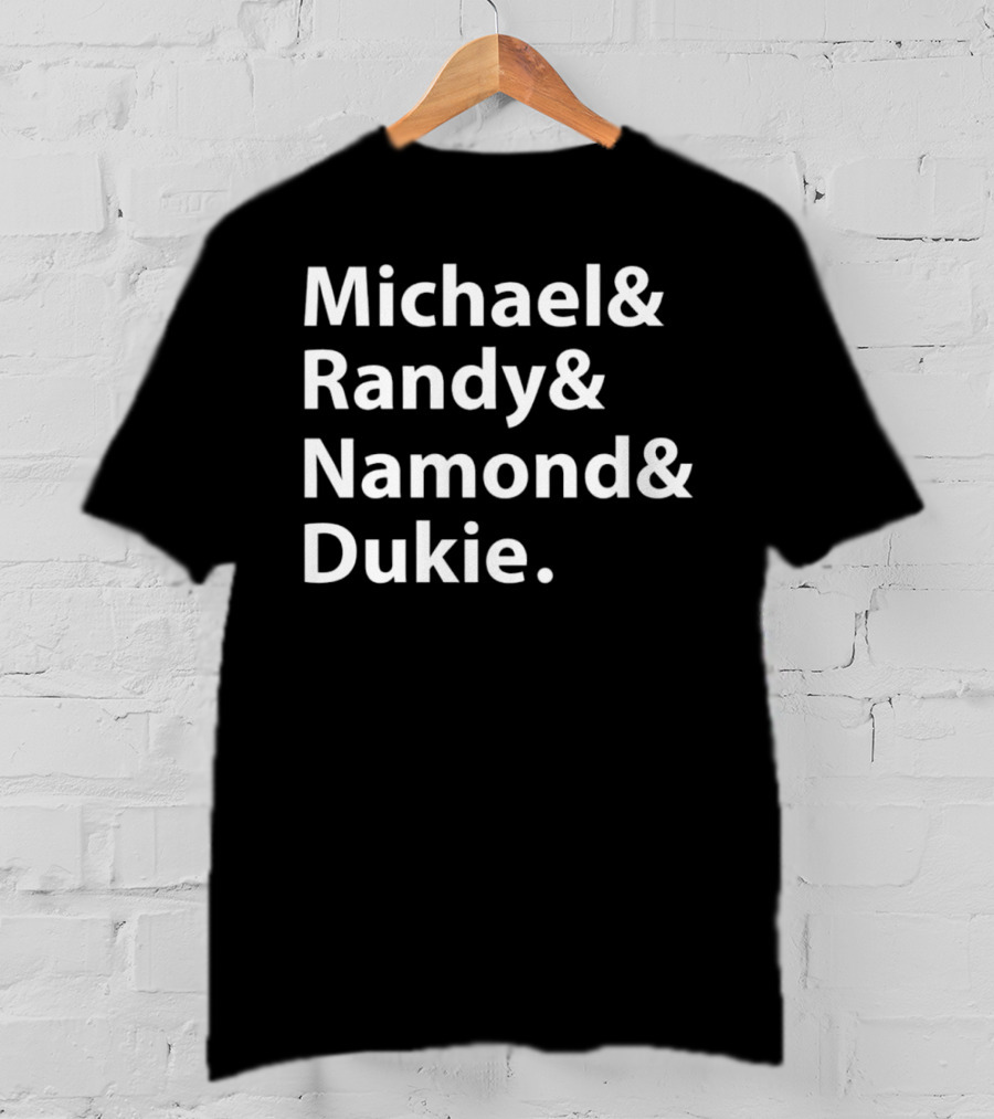 Michael Randy Namond Dukie The Wire Character List T-Shirt