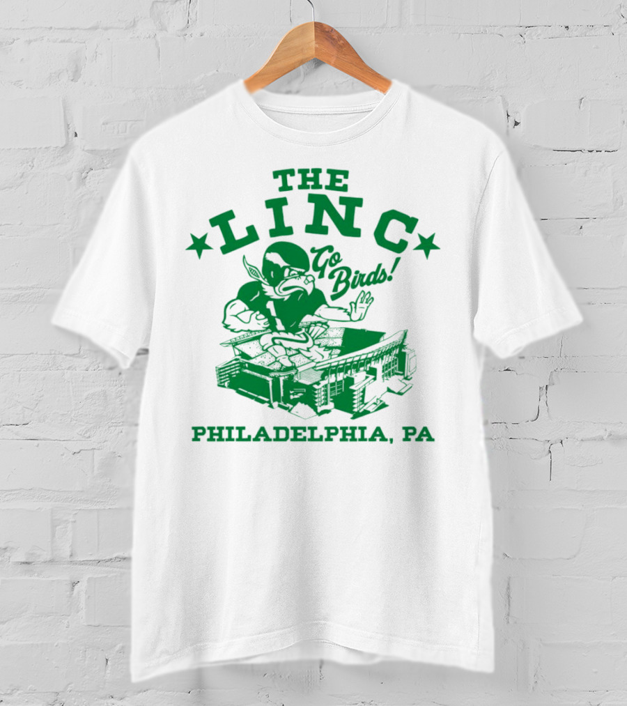 THE LINC GO BIRDS PHILADELPHIA PA T-Shirt