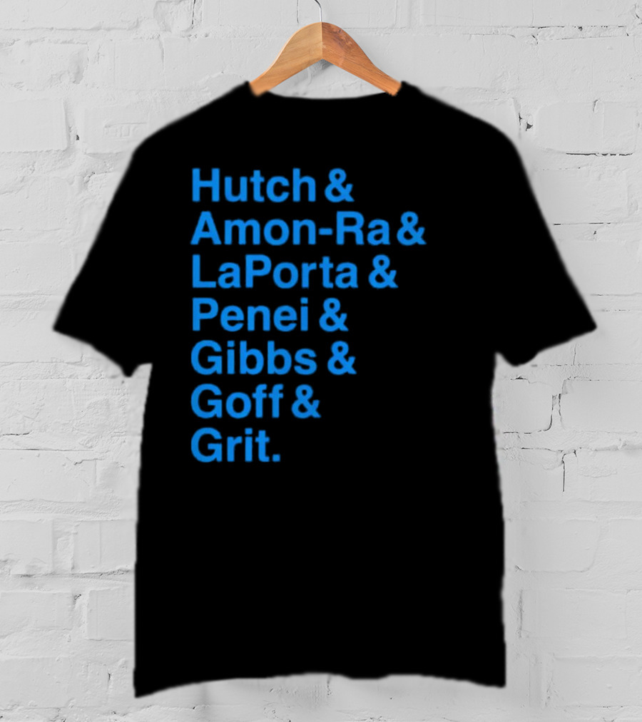 Hutch And Amon-ra And Laporta And Penei And Gibbs And Goff And Grit Detroit Lions NFL Players T-Shirt