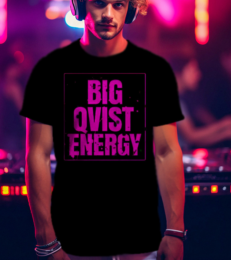 Big Qvist Energy Vibrant Bold Pink Block Letters T-Shirt