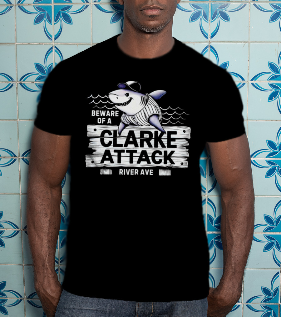 Beware Of A Clarke Attack River Ave Shark Baseball T-Shirt