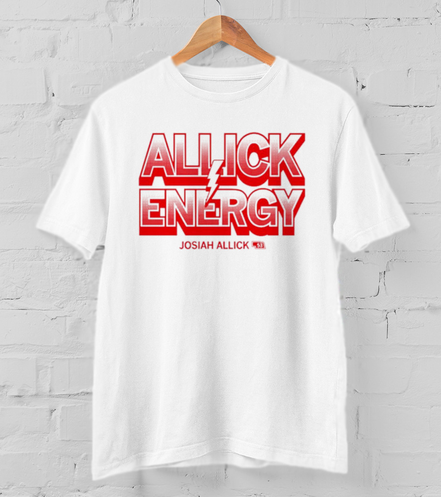 Josiah Allick Energy Allick E.N.E.R.G.Y. 31 T-Shirt