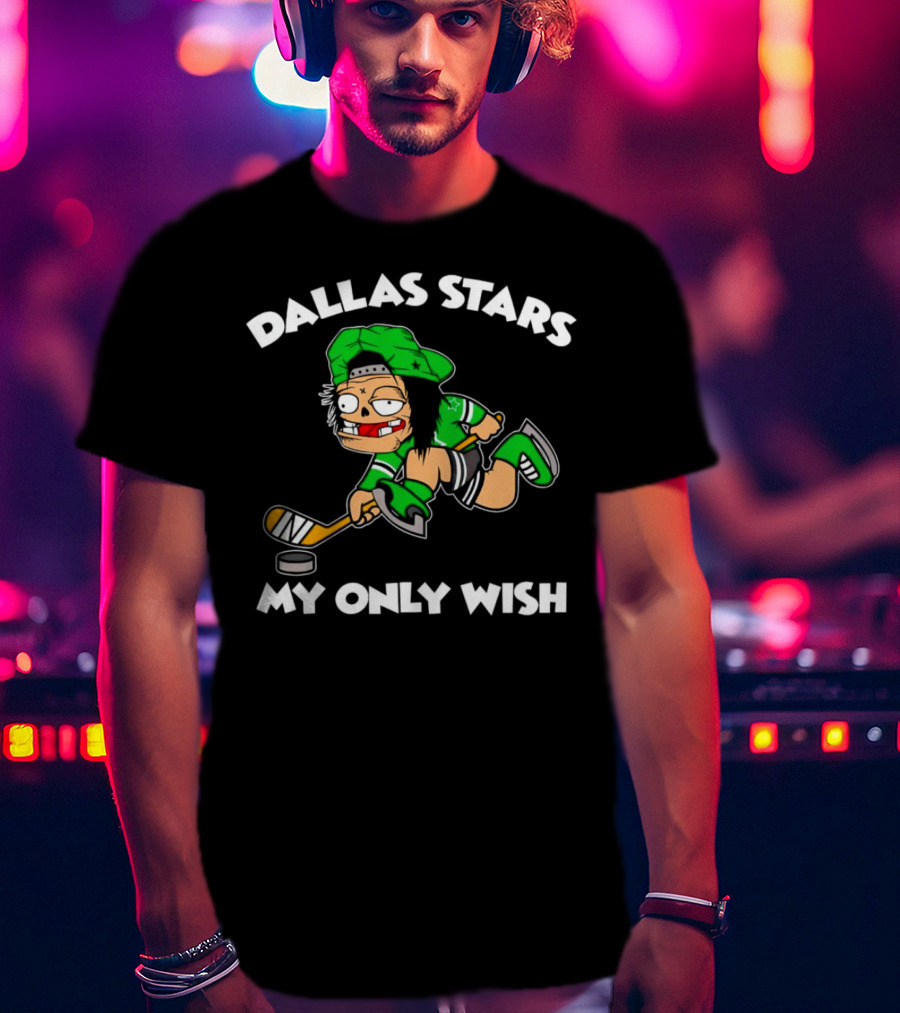 Dallas Stars My Only Wish Hockey Cartoon Character T-Shirt