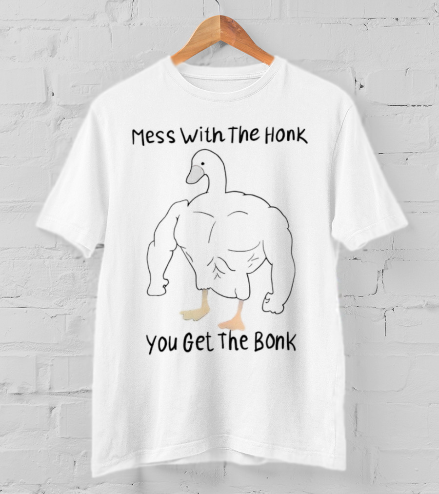 Mess With The Honk You Get The Bonk Buff Duck T-Shirt