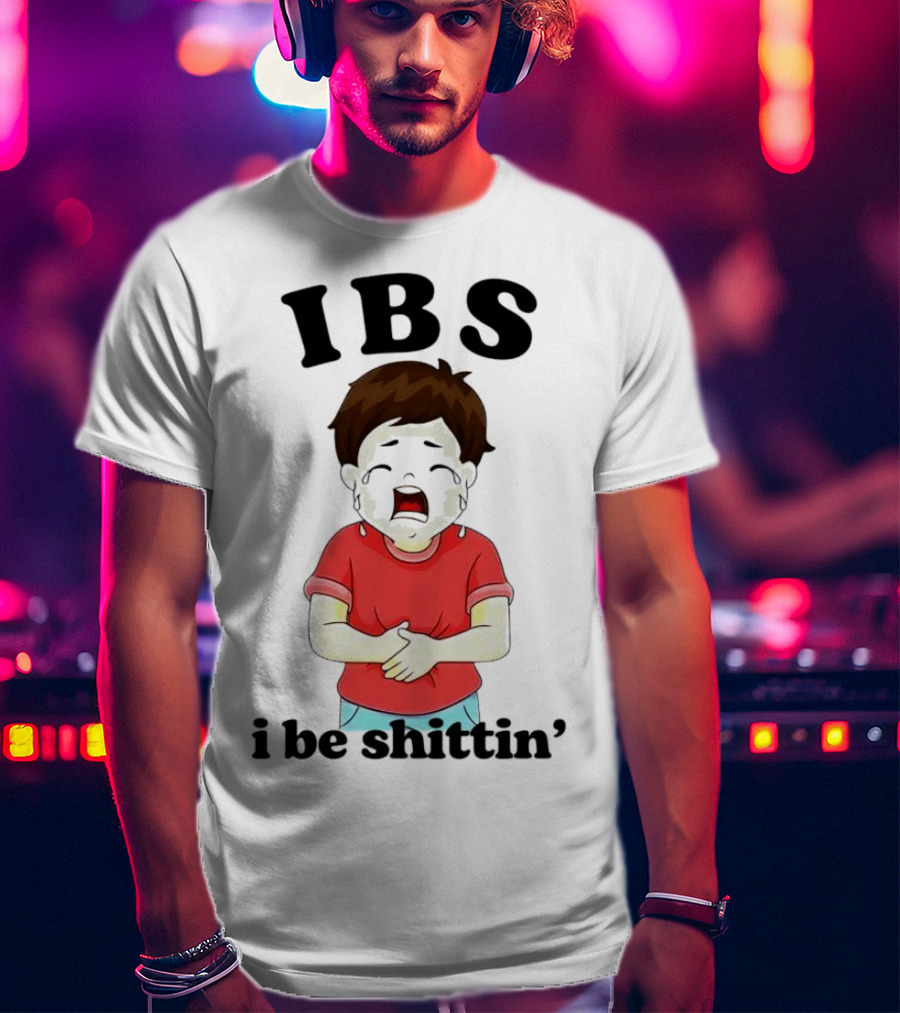 IBS I Be Shittin’ Kid Holding Stomach T-Shirt
