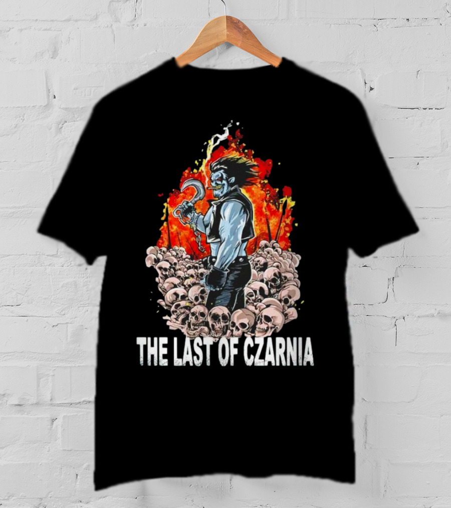 The Last Of Czarnia Lobo Standing Amidst Skulls And Flames T-Shirt