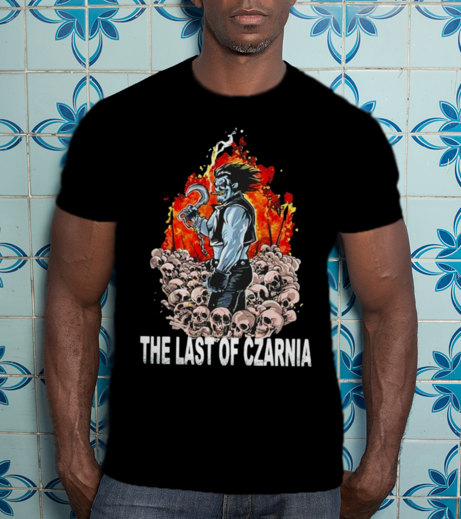 The Last Of Czarnia Lobo Standing Amidst Skulls And Flames T-Shirt