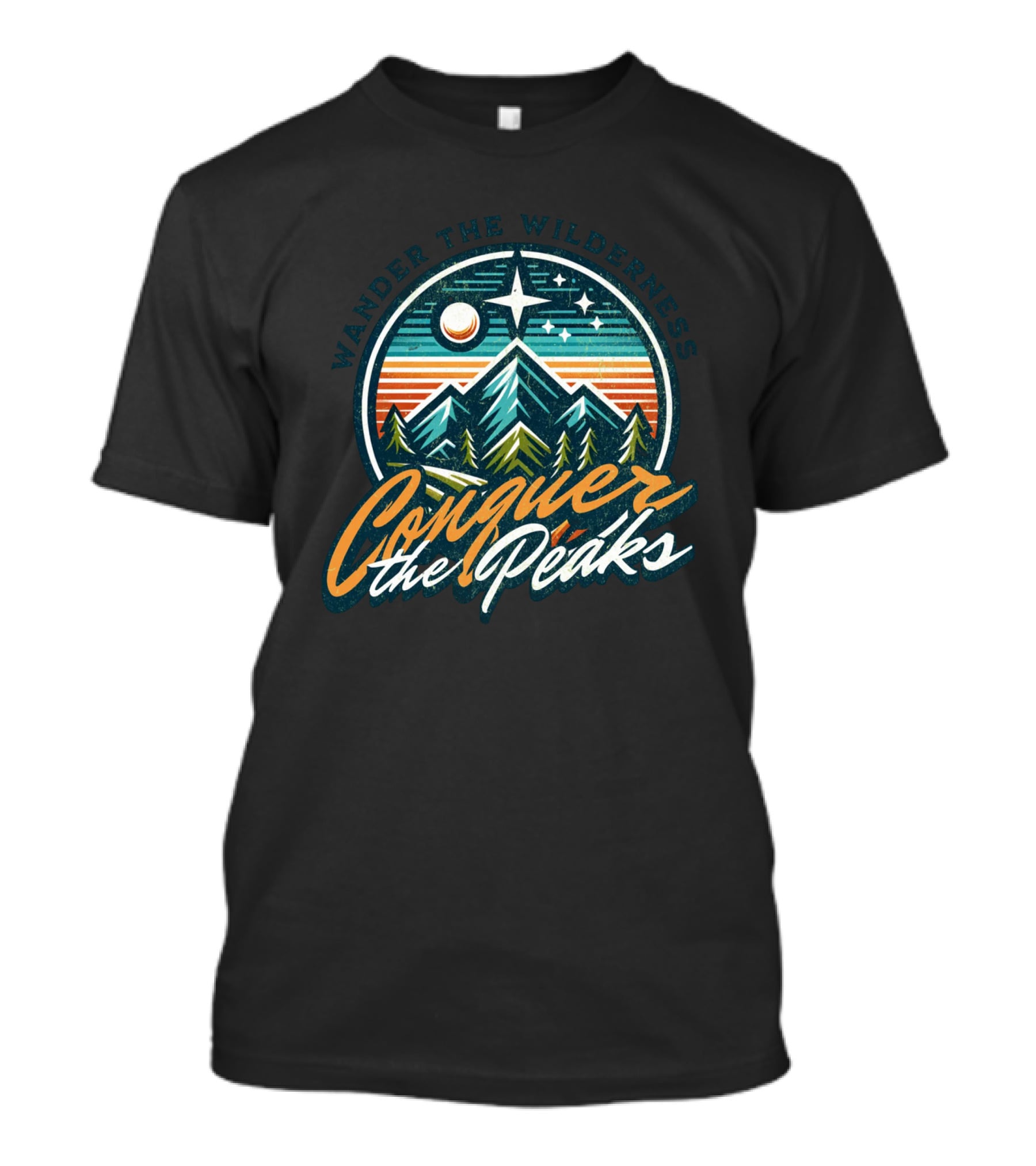 Wander The Wilderness Conquer The Peaks T-Shirt