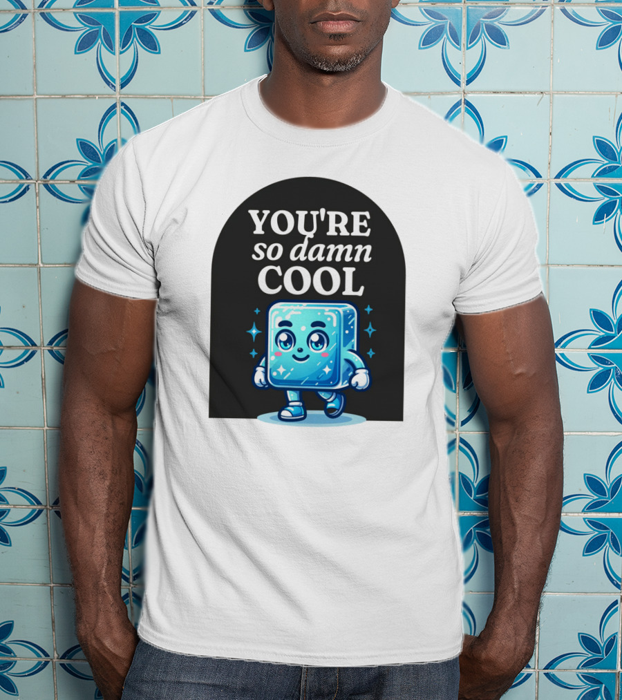 Smiling Ice Cube With You're So Damn Cool T-Shirt