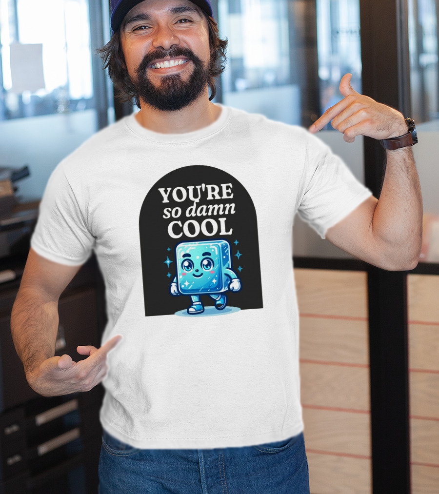 Smiling Ice Cube With You're So Damn Cool T-Shirt