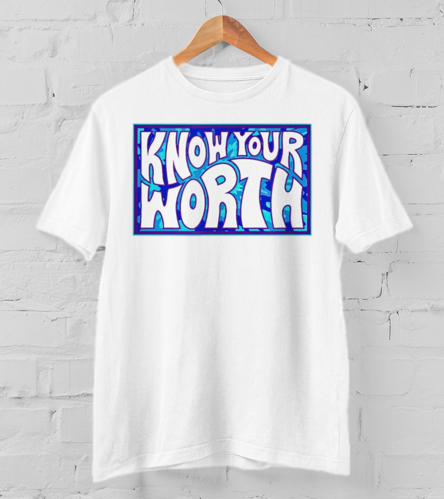 Know Your Worth Blue Abstract T-Shirt
