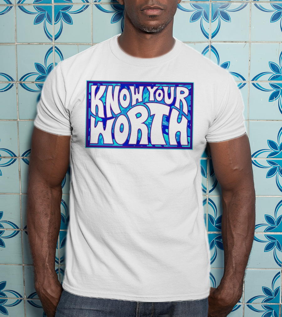 Know Your Worth Blue Abstract T-Shirt