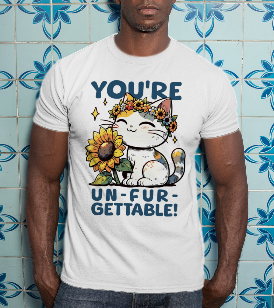 YOU'RE UN-FUR-GETTABLE Sunflower Cat With Flower Crown T-Shirt