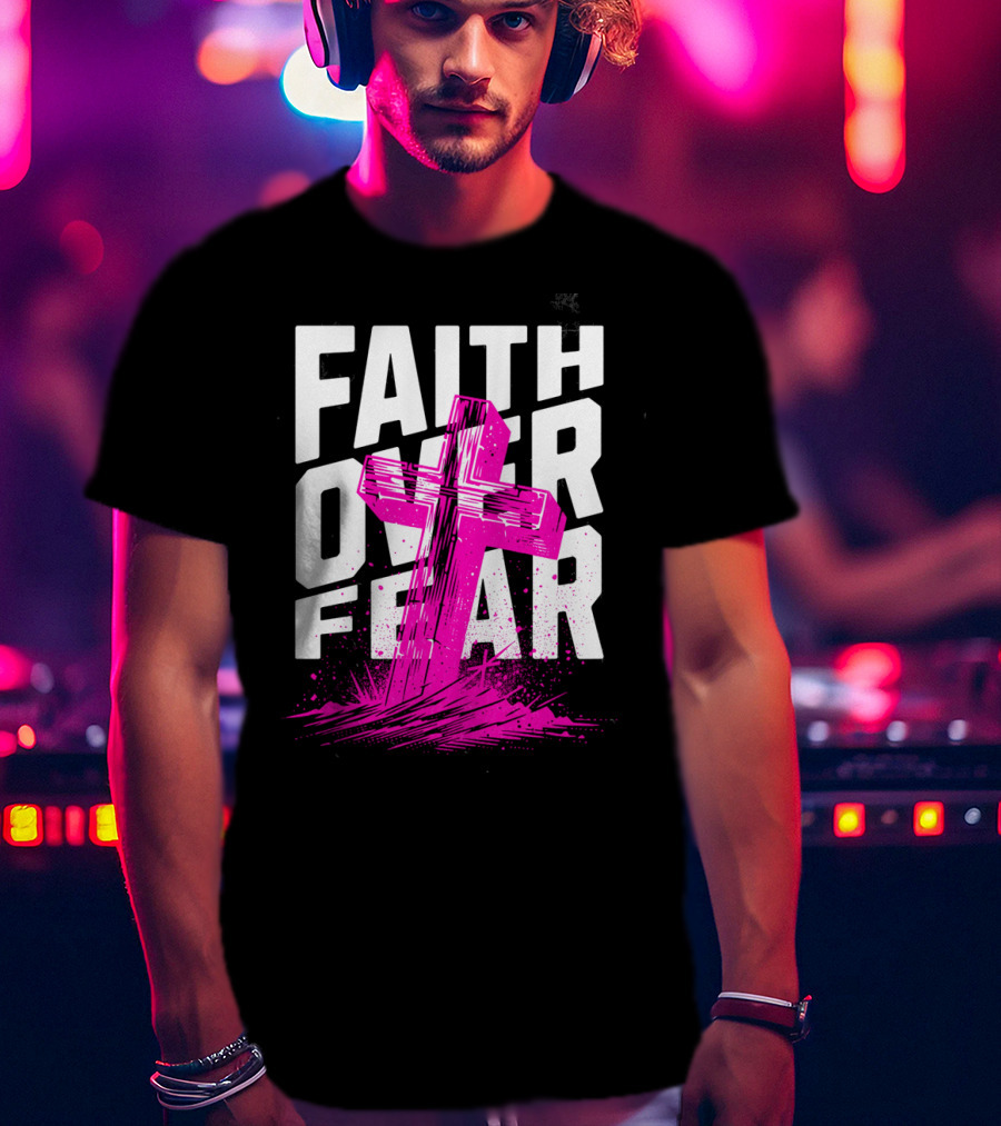 Faith Over Fear Pink Cross T-Shirt