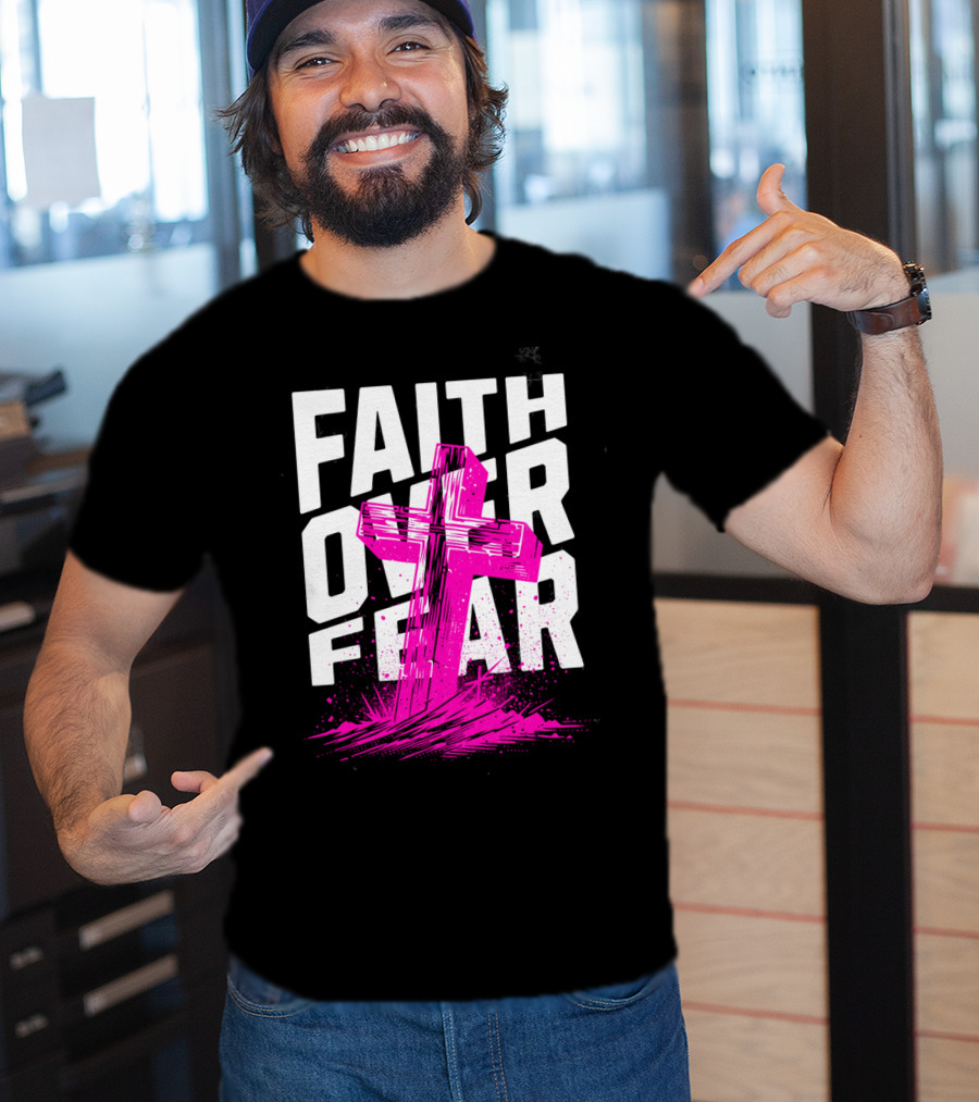 Faith Over Fear Pink Cross T-Shirt