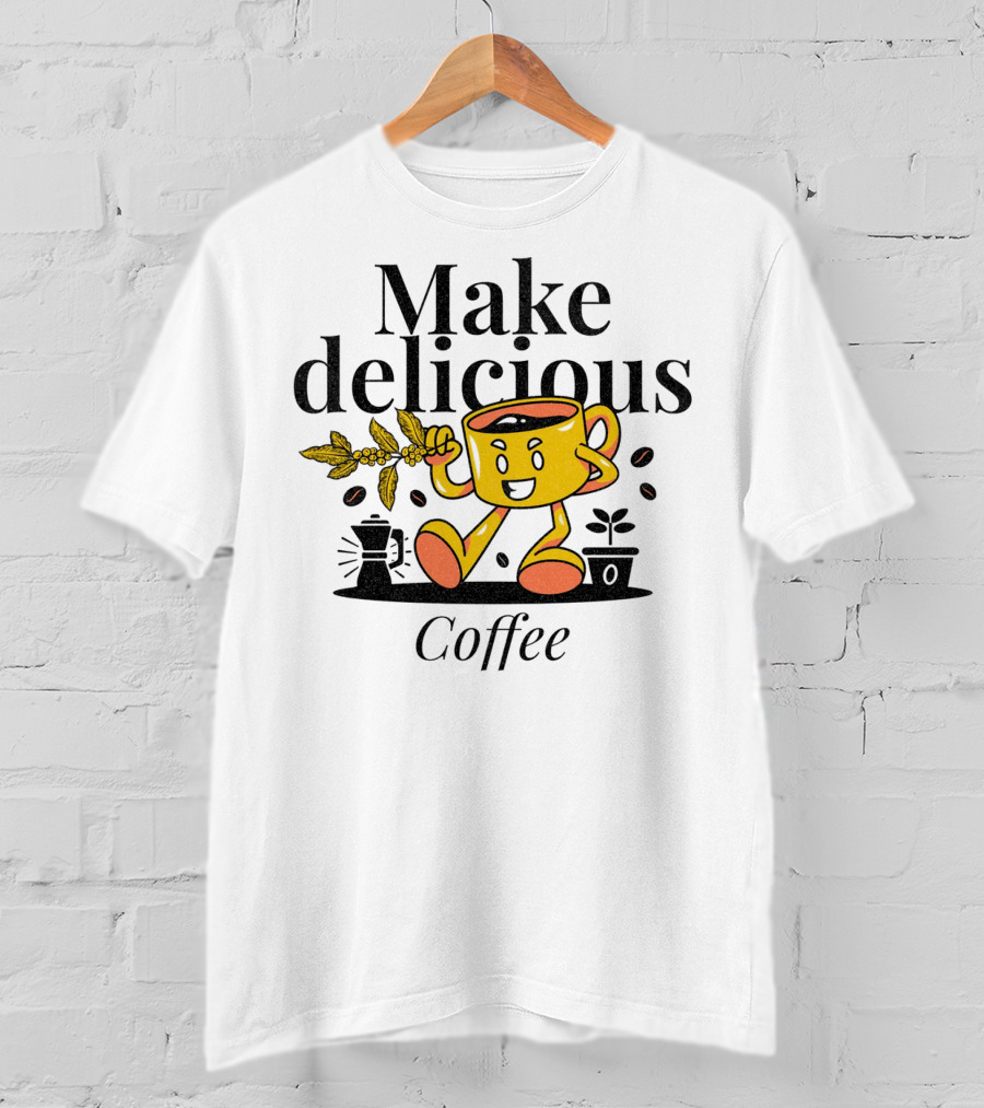 Make Delicious Coffee Happy Mug With Coffee Beans And Plant T-Shirt