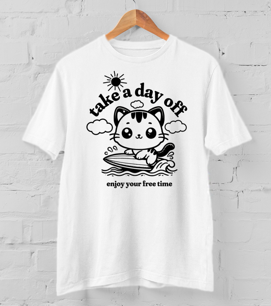 Take A Day Off Cat Surfing Enjoy Your Free Time T-Shirt