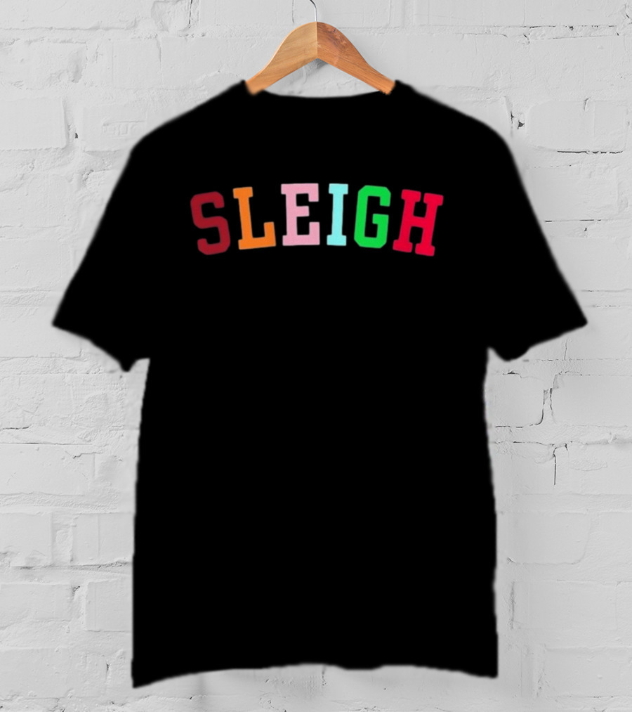 Sleigh Christmas Party Holiday For Women Gift For Mom Her T-Shirt