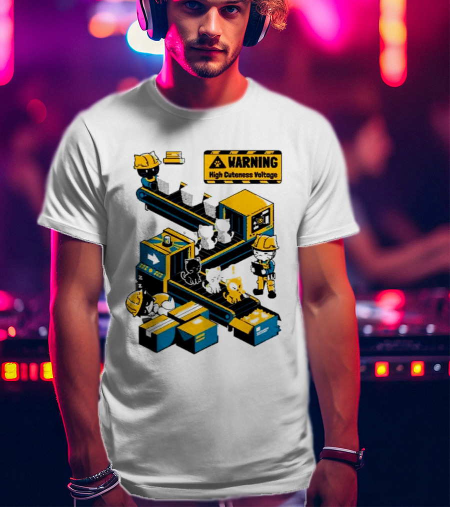Warning High Cuteness Voltage Cats Factory Worker Warning T-Shirt