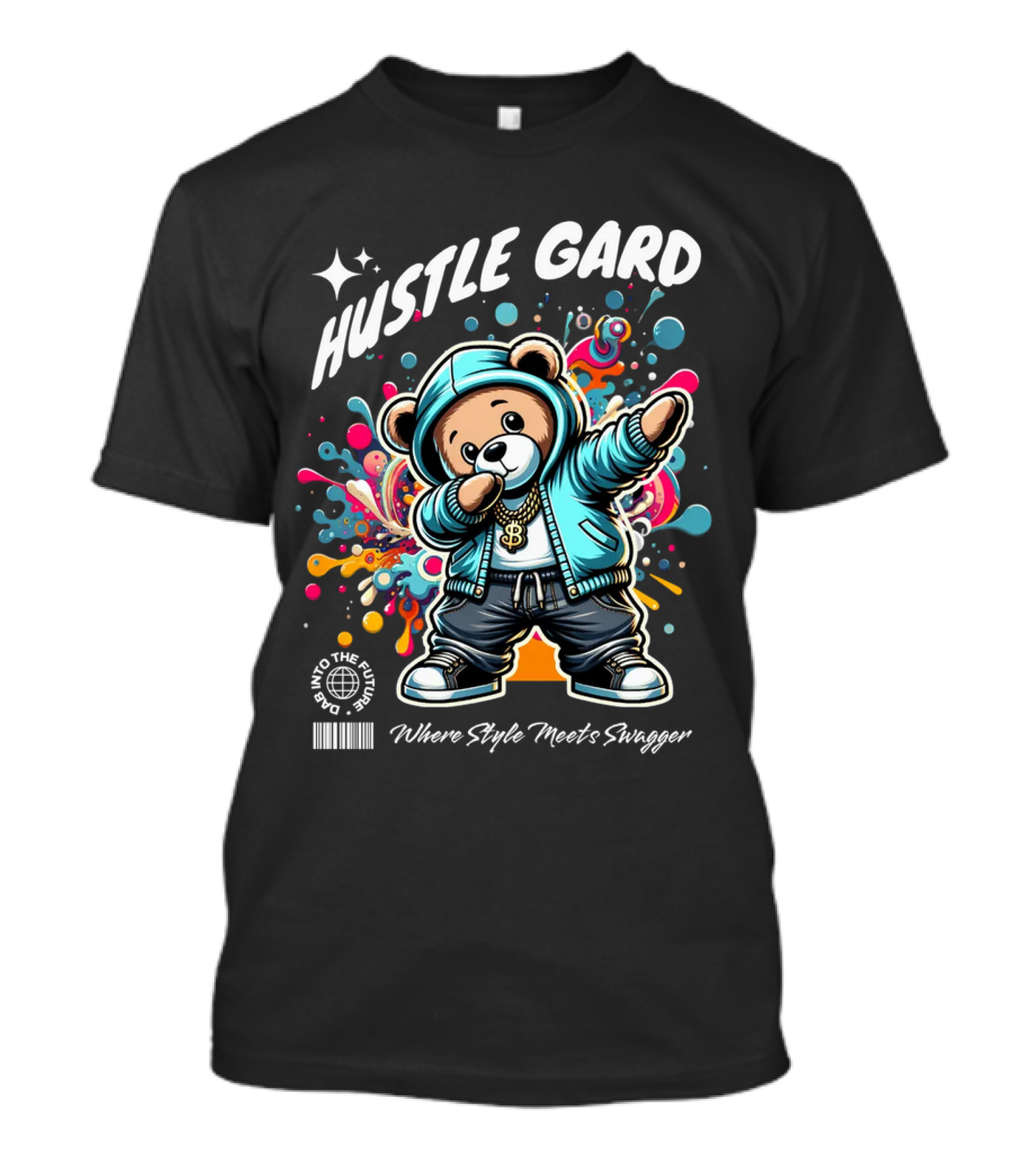 Hustle Gard Into The Future Where Style Meets Swagger T-Shirt