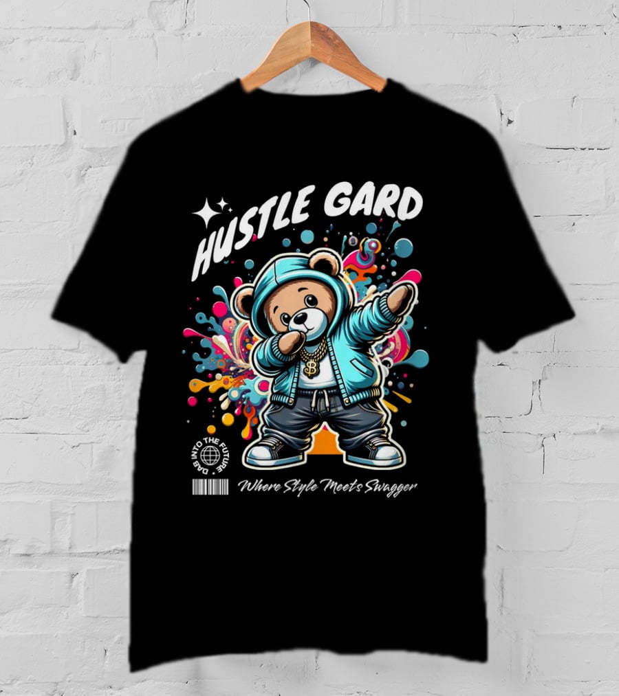 Hustle Gard Into The Future Where Style Meets Swagger T-Shirt