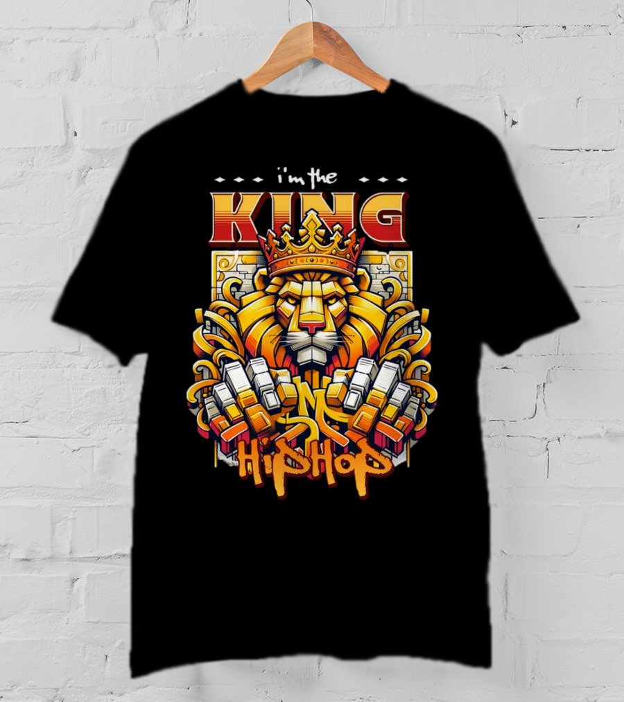 I'm The King Hip Hop Lion With Crown And Fists T-Shirt