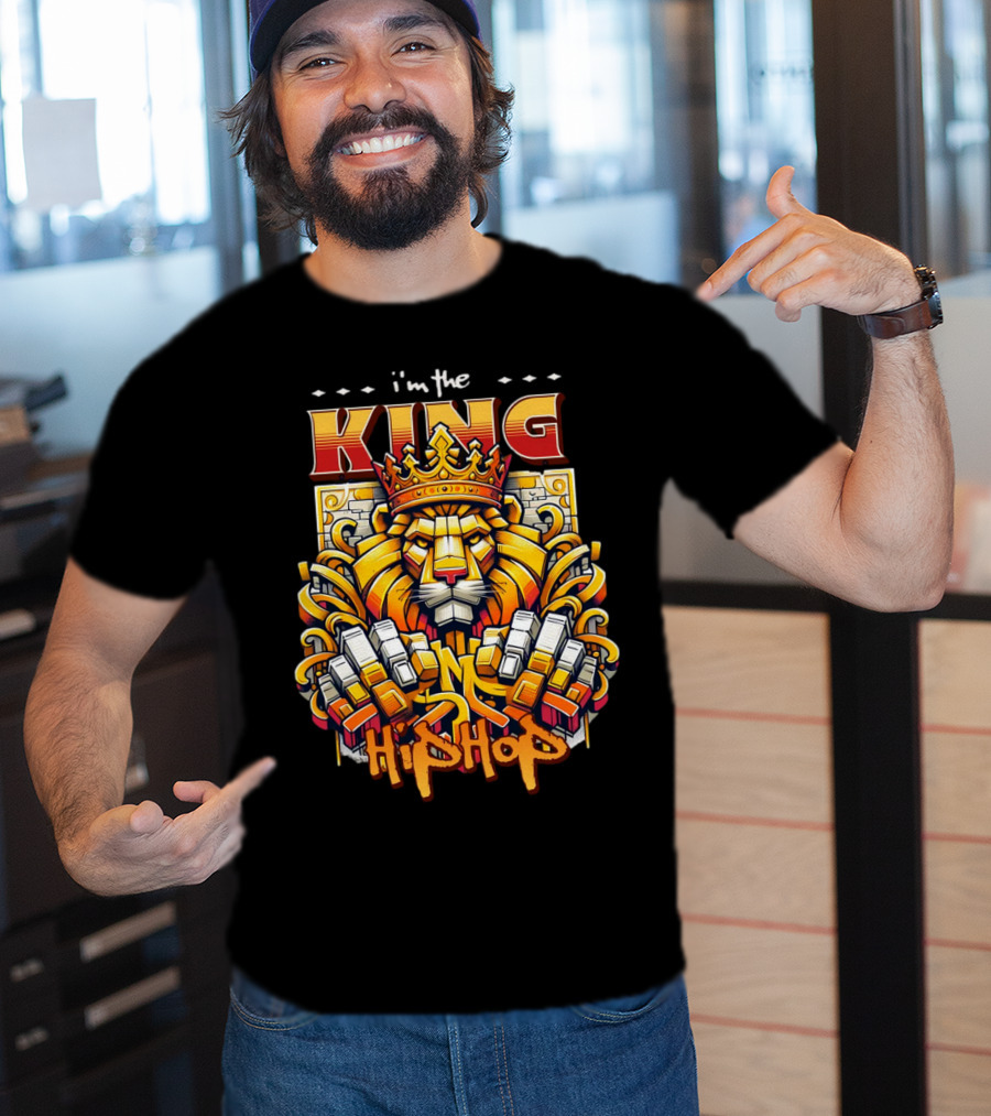 I'm The King Hip Hop Lion With Crown And Fists T-Shirt