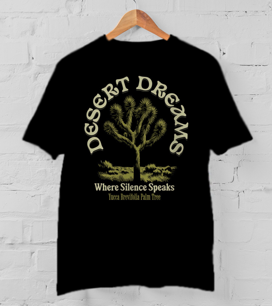 Desert Dreams Where Silence Speaks Yucca Brevifolia Palm Tree T-Shirt