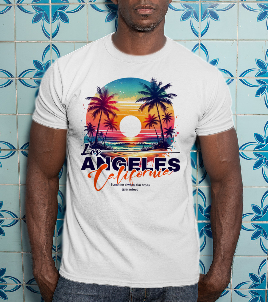 Los Angeles California Sunshine Always Fun Times Guaranteed Palm Trees Beach Sunset T-Shirt