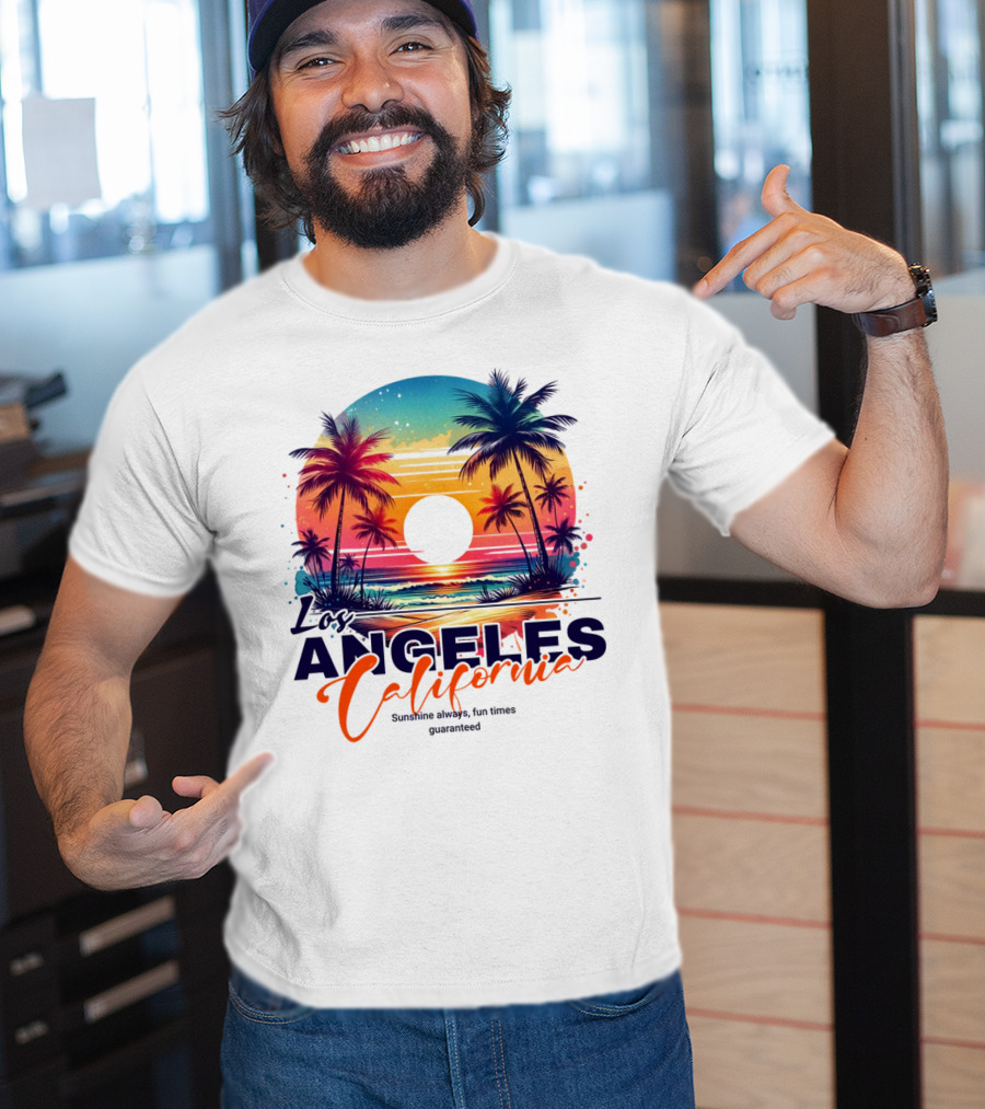 Los Angeles California Sunshine Always Fun Times Guaranteed Palm Trees Beach Sunset T-Shirt