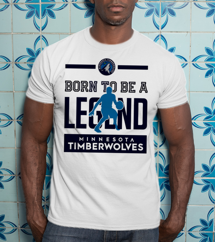 Minnesota Timberwolves Born To Be A Legend With Wolf Logo And Basketball Player T-Shirt