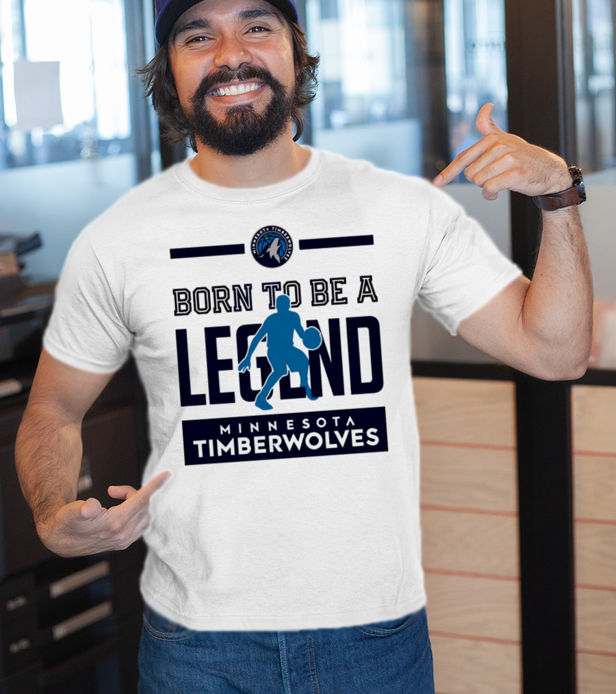 Minnesota Timberwolves Born To Be A Legend With Wolf Logo And Basketball Player T-Shirt
